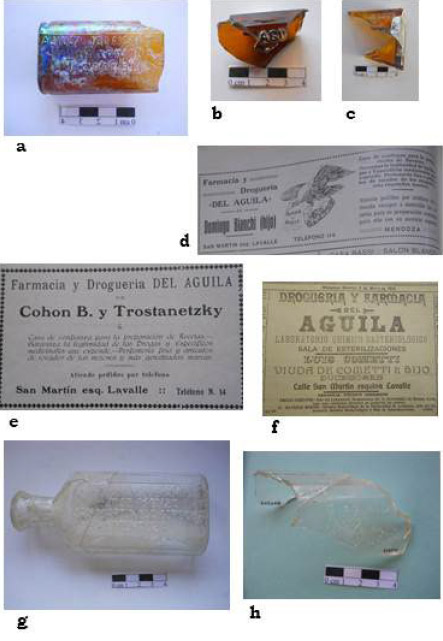 Figura 13. a: Fragmento de recipiente Farmacia del Águila Azpiroz Mendoza P.A. Costanera; b y c: Fragmentos de recipientes Farmacia del Águila P.A. Costanera; d y e: publicidades Revista Quincena Social de 1920; f: publicidad Diario Los Andes 1910; g: envase Farmacia La Pirámide José Monzo; h: Fragmento envase Farmacia La Pirámide P.A. Cabildo
